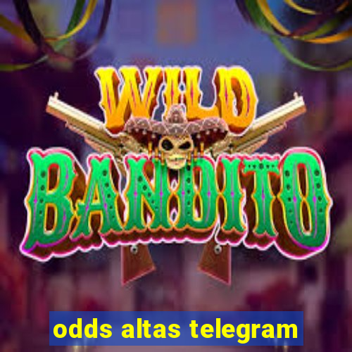 odds altas telegram